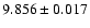 $9.856 \pm 0.017$