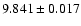 $9.841 \pm 0.017$