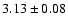 $ 3.13 \pm 0.08$
