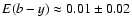 $E(b-y) \approx 0.01 \pm 0.02$