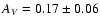 $A_V = 0.17 \pm 0.06$