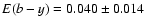 $E(b-y) = 0.040 \pm 0.014$