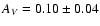 $A_V = 0.10 \pm 0.04$