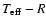 $T_{\rm eff}-R$