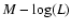 $M-{\rm log}(L)$