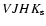 $VJHK_{\rm s}$