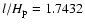 $l/H_{\rm p} = 1.7432$