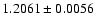 $ 1.2061 \pm 0.0056 $