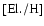 $[{\rm El./H}]$