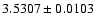 $ 3.5307 \pm 0.0103 $