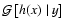 $\mathcal{G}\left[h(x)~\vert~y\right]$