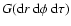 $G({\rm d} r~{\rm d}\phi~{\rm
d}\tau)$
