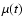 $\mu (t)$
