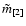 $\tilde{m}_{[2]}$
