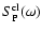 ${S_{\rm {}P}^{\rm {}cl}(\omega)}$