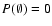 $P(\emptyset)=0$