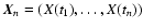 $\vec{X}_n=(X(t_1),\dots,X(t_n))$