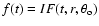 $f(t)=IF(t,r,\theta_{\rm o})$