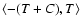 $\langle-(T+C),T\rangle$