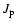 $J_{\rm p}$