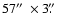 $57\hbox{$^{\prime\prime}$ }\times3\hbox{$.\!\!^{\prime\prime}$ }$