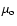 $\mu_{\rm o}$