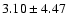 $3.10\pm4.47$