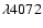 $\lambda4072$
