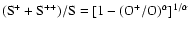 ${\rm (S^{+}+S^{++})}/{\rm S=[1-(O^{+}/O)^{\alpha}]^{1/\alpha}}$