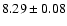 $8.29\pm0.08$
