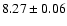 $8.27\pm0.06$