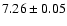 $7.26\pm0.05$