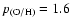 $p_{{\rm (O/H)}}=1.6$