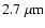 $2.7~{\rm\mu m}$