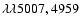 $\lambda \lambda 5007,4959$