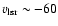 $ v_{\rm lsr}
\sim -60$