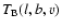 $T_{\rm B}(l,b,v)$