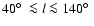 $40\hbox{$^\circ$ }\la l \la 140\hbox{$^\circ$ }$