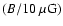 $(B/10~\mu {\rm G})$
