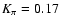 $K _{\pi} = 0.17$