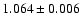 $1.064 \pm{0.006}$