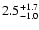 $\rm 2.5^{+1.7}_{-1.0}$