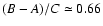 $(B-A)/C \simeq 0.66$