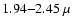 $1.94{-}2.45~\mu$