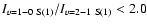 $I_{v=1{-}0~{\rm S}(1)}/I_{v=2{-}1~{\rm S}(1)} < 2.0$