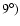 $9^{\circ})$