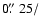 $0\hbox{$.\!\!^{\prime\prime}$ }25/$