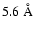 $5.6~\AA$