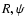 $R, \psi$
