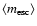${\langle m_{\rm {esc}}\rangle}$